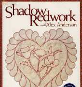 C&T Publishing Shadow Redwork with Alex Anderson