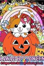 Kawaii Halloween: A Super Cute Holiday Coloring Book