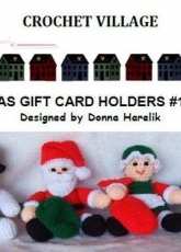 Crochet Village - Donna Harelik - CV084 Christmas Gift Card Holders 1