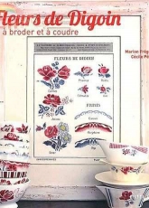 Editions Tutti Frutti- Fleurs de Digoin à broder et à coudre