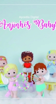 Vanessa Penedo Mimos em Feltro - Apostila digital Baby Angels - Anjinhos Babys - Portuguese