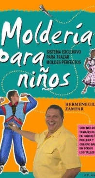 Childrens Pattern Making - Moldería Para Niños - Hermenegildo Zampar - 2003 - Spanish