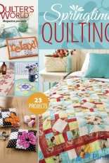 Quilters World - Springtime Quilting - 2017