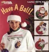 Leisure Arts 2375 - Have a Ball!