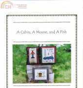 4 My Boys #49 - A Cabin, A Moose and A Fish