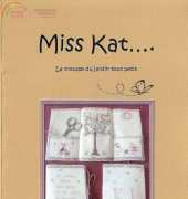 Miss Kat-La Trousse du Jardin tout petit