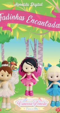Vanessa Penedo- Mimos em Feltro - Enchanted Fairies - Fadinhas Encantadas - Portuguese