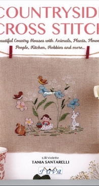 Countryside Cross Stitch by Tania Santarelli - Lilli Violette - 2025