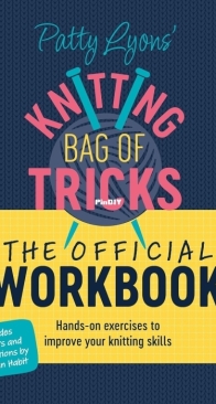 Patty Lyons Knitting bag of tricks - workbook - English