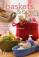 Annies Attic 879547 Baskets & Bowls in Crochet by Darla Sims