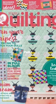 Love Patchwork & Quilting. Issue 108  Februari 2022