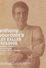 Anthony Bourdains Les Halles Cookbook