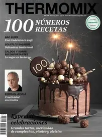 Thermomix Magazine - Issue 100 -  February 2017 - Spanish