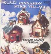 McCalls Creates 16050 Cinnamon Stick Village