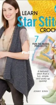 Jenny King - Annie’s Crochet - Annie's Crochet: Learn Star Stitch Crochet - 7 Fun to Make Projects