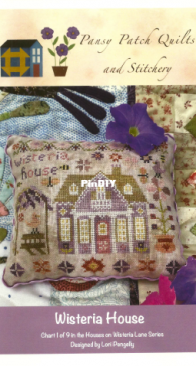 Pansy Patch Quilts And Stitchery - Houses On Wisteria Lane Series - PPQS045 - 1 of 9 - Wisteria House by Lori Pengelly