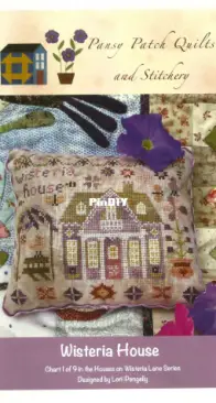 Pansy Patch Quilts And Stitchery - Houses On Wisteria Lane Series - PPQS045 - 1 of 9 - Wisteria House by Lori Pengelly