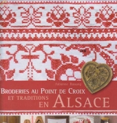 Broderies au Point de Croix et Traditions en ALSACE