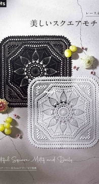 Crochet Beautiful square motifs & doilies knitted in lace yarn - Japanese Craft Book