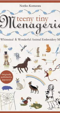 Teeny Tiny Menagerie - Noriko Komurata - 2008