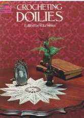 Dover Needlework Series Crocheting Doilies by Rita Weiss 1976