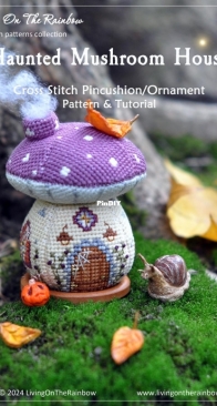 Living On The Rainbow  - Haunted Mushroom House And Fairy Mushroom House