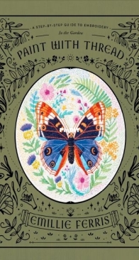 Paint with Thread  - Emillie Ferris