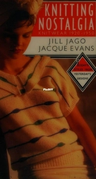 Knitting Nostalgia Knitwear 1920-1950 - Jill Jago and Jacque Evans - Viking Adult - March 1986