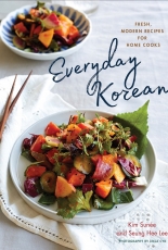 Everyday Korean Fresh, Modern Recipes for Home Cooks