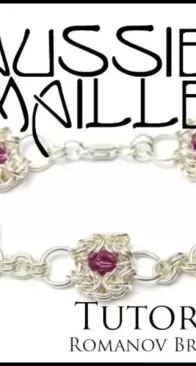 Aussie Maille - Chainmaille Tutorial - Romanov Bracelet