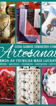 Guia Ganhe Dinheiro com Artesanato - 2017 - Portuguese