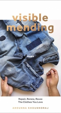 Visible Mending - Arounna Khounnoraj 2020