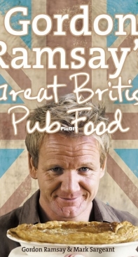 Gordon Ramsays Great British Pub Food