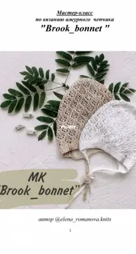 Brook bonnet by Elene Romanova - russian