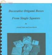 Arnold Tubis & Leon Brown - Decorative Origami Boxes From Single Squares