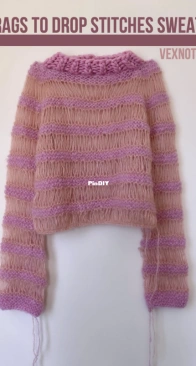 Rags to Drop Stitches Sweater by Hollis Crowder - Vexnot Studio