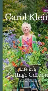 Life In A Cottage Garden - Carol Klein