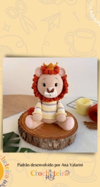 A Crocheteira Feliz - Ana Claudia Dognini Valarini - Leôncio the Lion King -  Leôncio o Leão Rei - Portuguese
