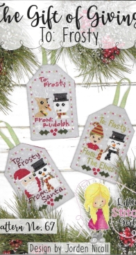 Little Stitch Girl - No. 67 -The Gift of Giving to Frosty by Jorden Nicoll