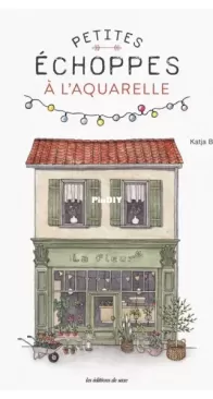 Petites échoppes à l'aquarelle