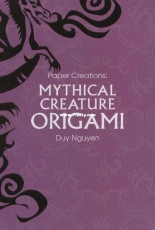 Paper Creations - Mythical Creature Origami - Duy Nguyen
