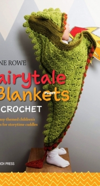 Fairytale Blankets to Crochet - Lynne Rowe - 2020