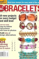 Bead Style Special Issue - 52 Bracelets You Can Make - 2009-Kalmbach Publishing Co
