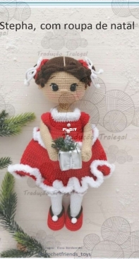 Crochet Friends Toys - Favorite Toys by Elena - Elena - Stepha wearing Christmas Chothes - Stepha  com Roupa de Natal - Portuguese - Translated