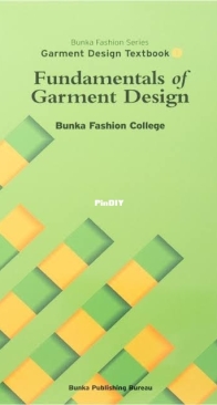 Bunka Fashion College Series - Garment Design Textbook 1 Fundamentals of Garment Design - 2009