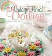 Annies Attic #879514, Vintage Floral Doilies by Elisabeth Ann White