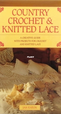 Country Crochet and Knitted Lace - Jan Eaton - 1994