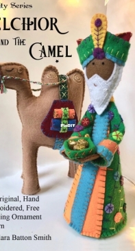 Elliott s Playground - Clara Batton Smith - Nativity Series - Melchior and the Camel