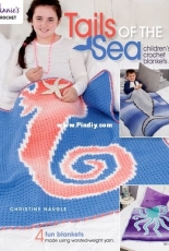 Annies Crochet - Christine Naugle - Tails of the Sea: Childrens Crochet Blankets-871735