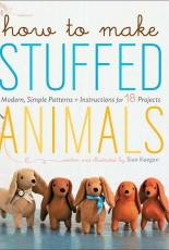 How to Make Stuffed Animals - Sian Keegan